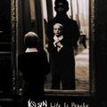 KoRn - Life Is Peachy albumkritika |Múltidézés vendégszerzővel|