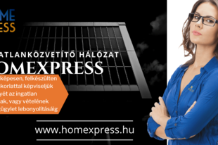 A Homexpress tárgyalóképesen, felkészülten nagy gyakorlattal képviseli Önt!