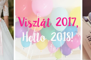 VISZLÁT 2017, HELLO 2018!