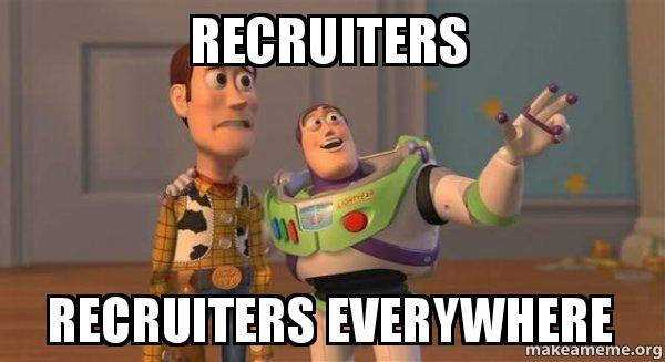 recruiters-recruiters-everywhere.jpg