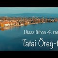 Utazz Itthon - 4. rész - Tatai tó