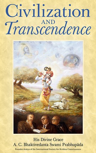Srila Prabhupada: Civilisation and Transcendence