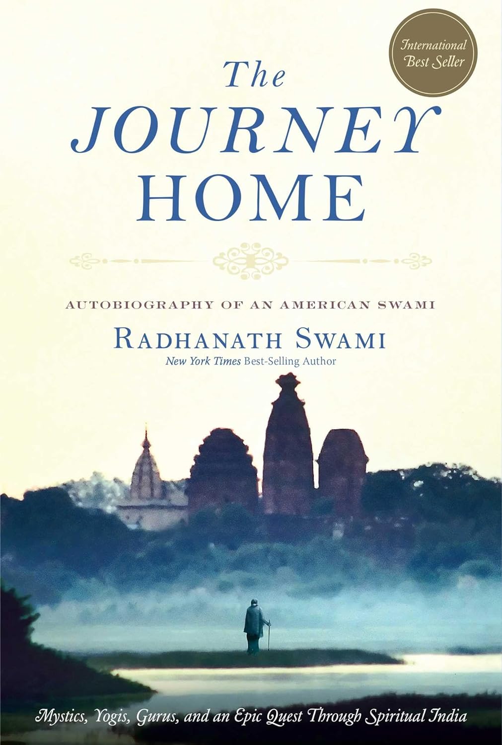 Radhanatha Swami: The Journey Home