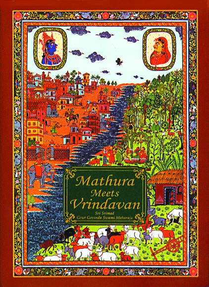 Mathura Meets Vrindavan
