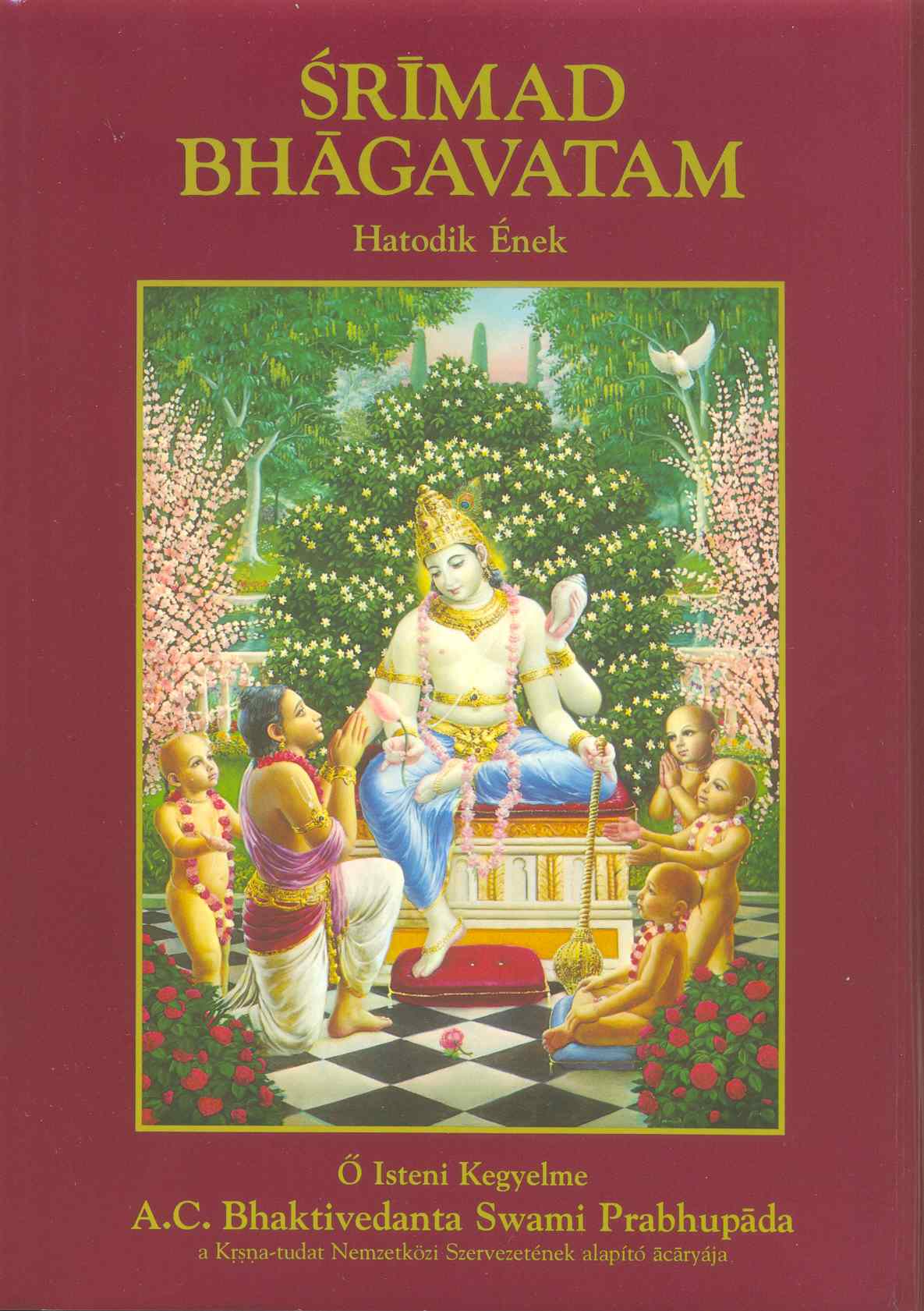 Srimad-Bhagavatam VI. ének