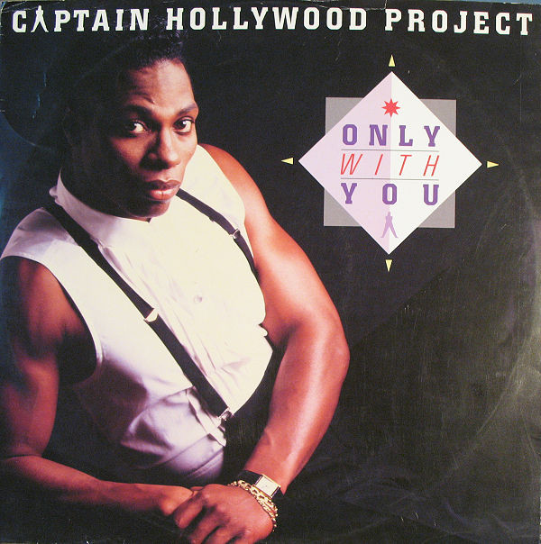 captain_hollywood_project_only_with_you.jpg