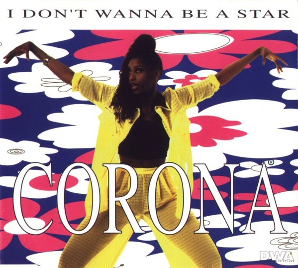 corona_i_don_t_wanna_be_a_star.jpg