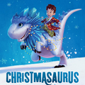 Tom Fletcher: Christmasaurus - Dinót kérek karácsonyra