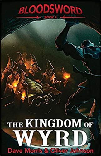 The Kingdom of Wyrd (Blood Sword 2.)