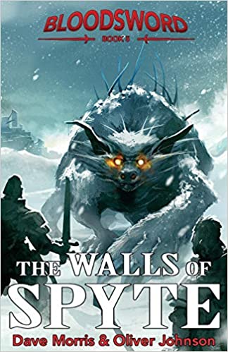 The Walls of Spyte (Blood Sword 5.)