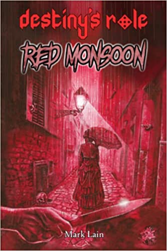 Red Monsoon (Destiny's Role 3.)