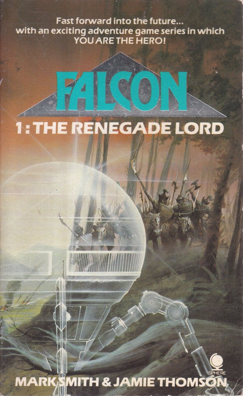 The Renegade Lord (Falcon 1.)