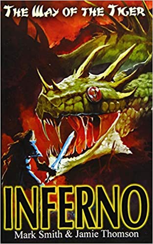 Inferno! (The Way of the Tiger 6.)