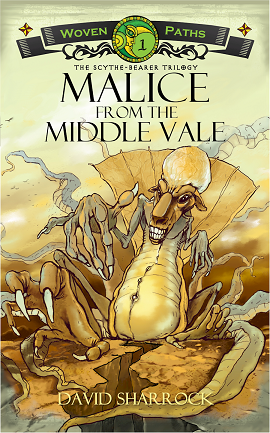 Malice from the Middle Vale (Woven Paths 1.)