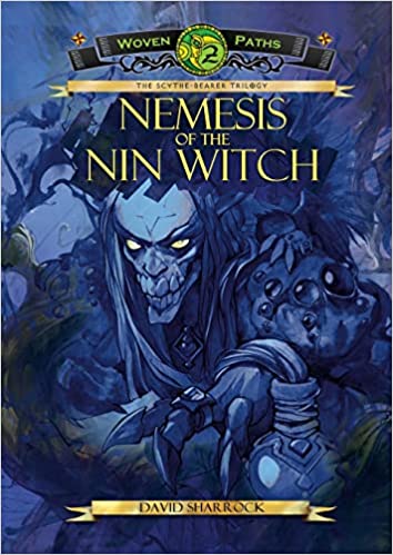 Nemesis of the Nin Witch (Woven Paths 2.)