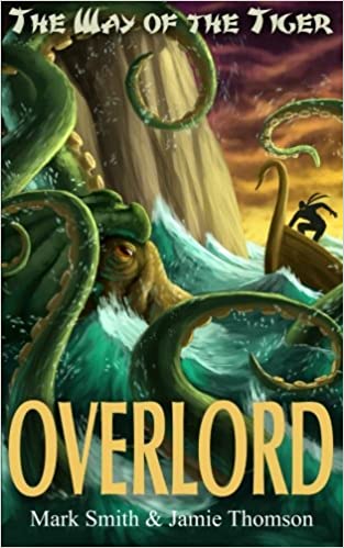 Overlord! (The Way of the Tiger 4.)