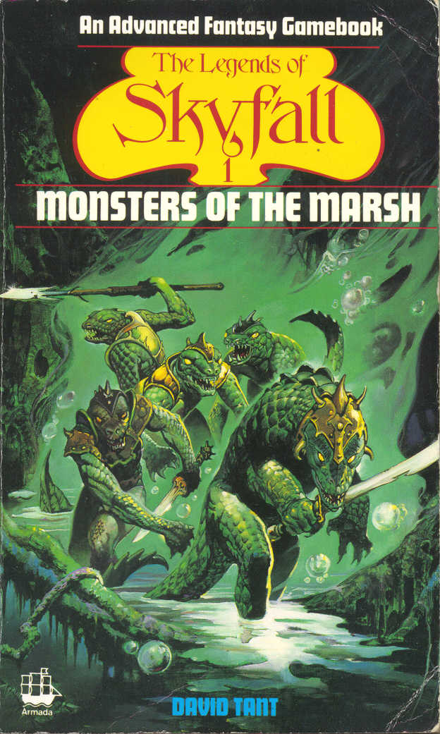 Monsters of the Marsh (The Legends of Skyfall 1.)