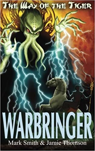 Warbringer! (The Way of the Tiger 5.)