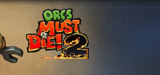 Orcs Must Die 2 - Steam Workshop