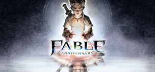 Fable Anniversary - Avagy ráncfelvarrás Microsoft módra