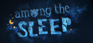 Among the Sleep