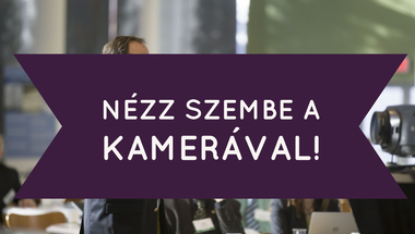 Nézz szembe a kamerával!