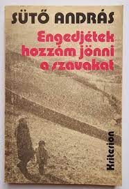 Suto Andras - Engedjetek hozzam jonni a szavakat