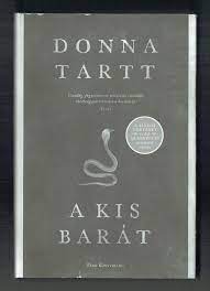 Donna Tartt: A kis barát