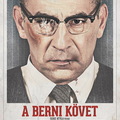 A berni követ (2014) - "A magyar film megint szép lesz?"
