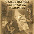 A balul sikerült névházasság Londonban