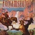 Greg Keyes - Folyamszülött