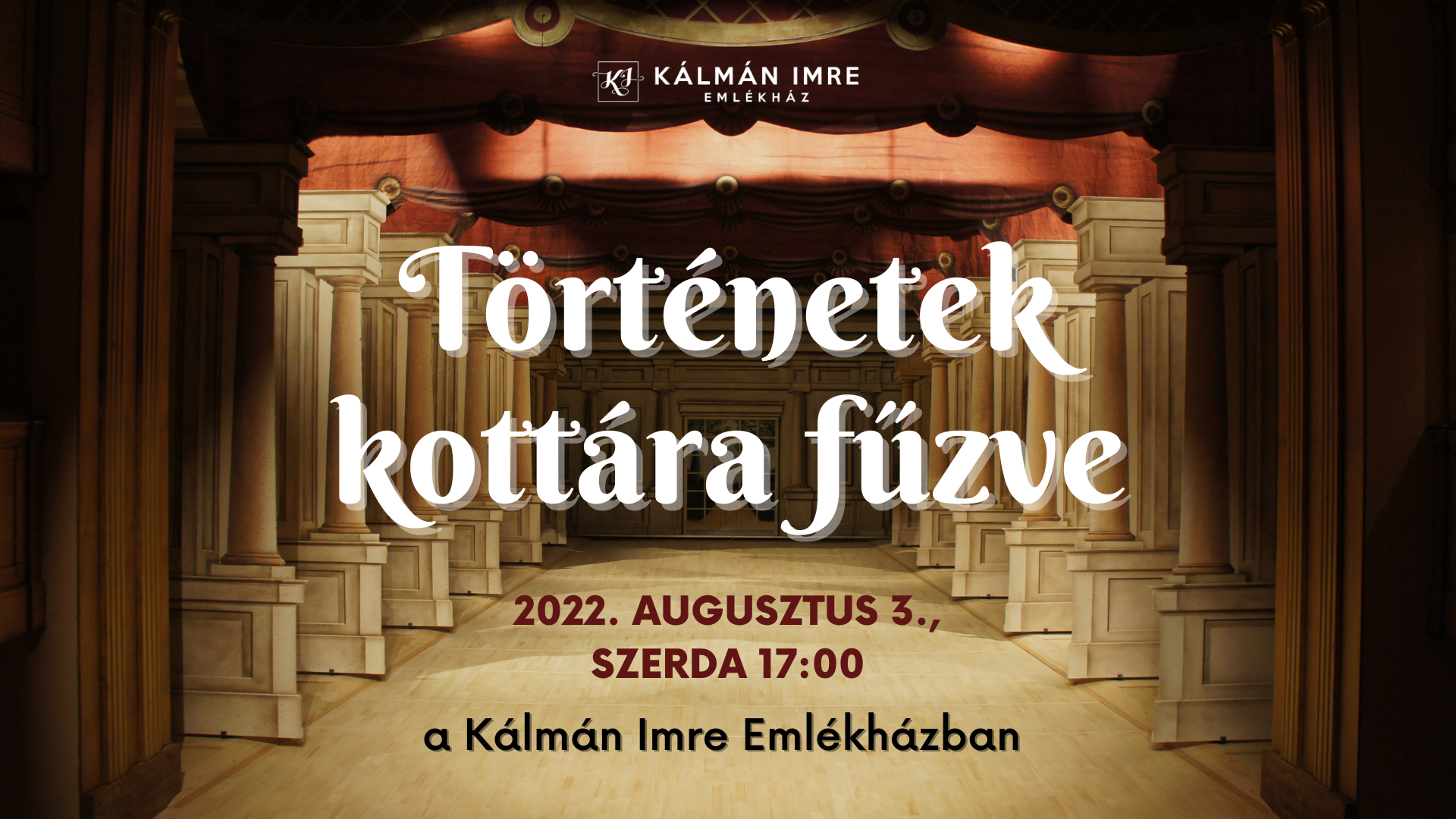TÖRTÉNETEK KOTTÁRA FŰZVE: zenés előadás és anekdoták az Operettkirályról – 2022. augusztus 3.
