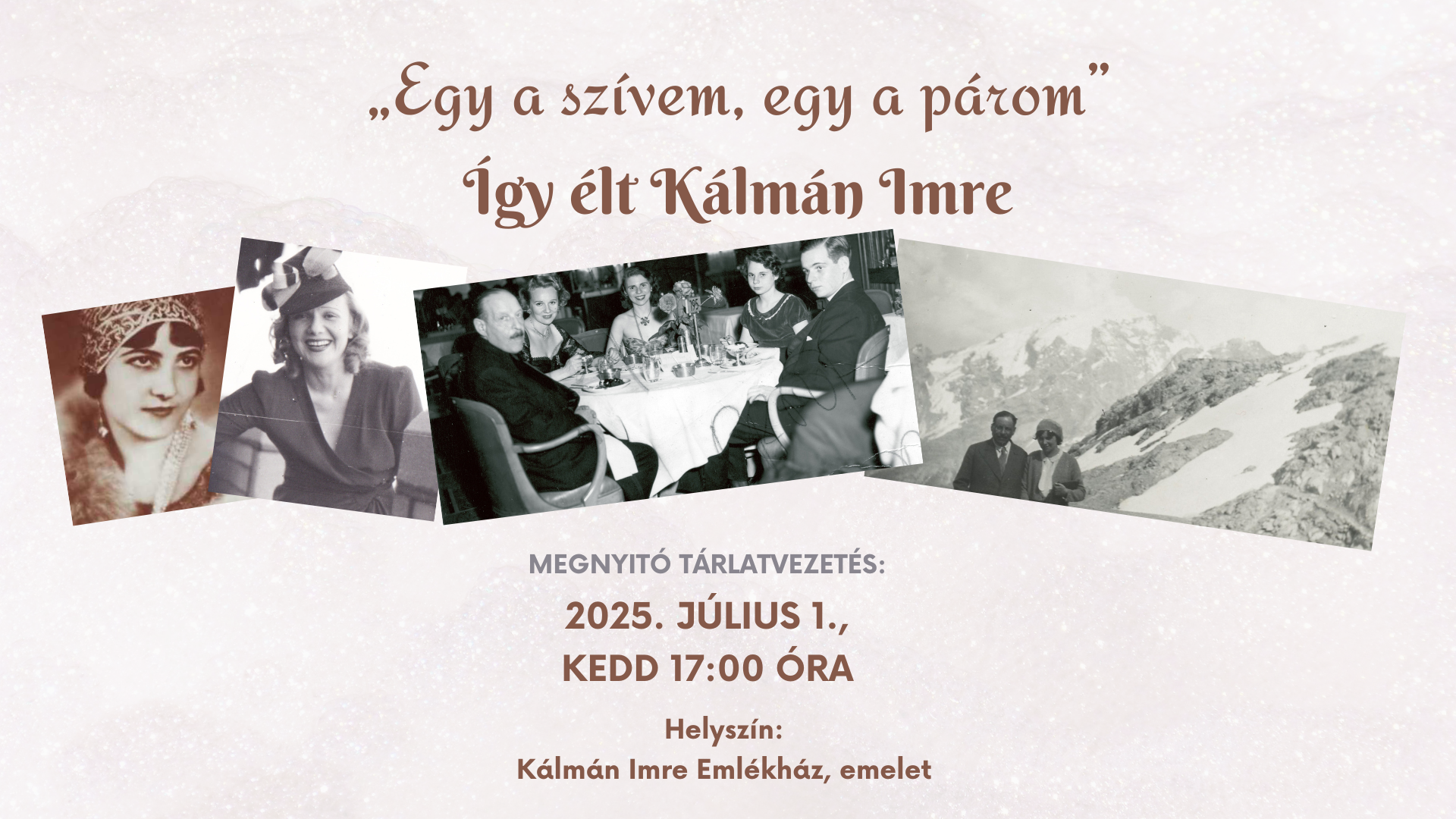 „Egy a szívem, egy a párom” – Így élt Kálmán Imre | Időszaki kiállításmegnyitó – 2025.07.01.