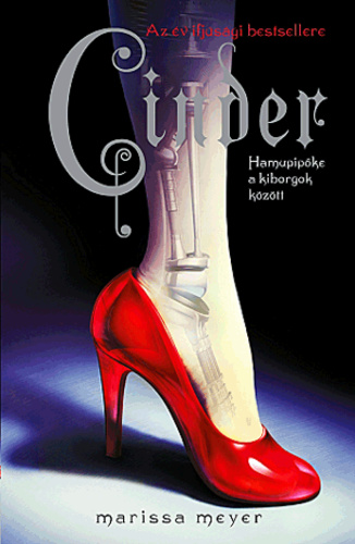 Marissa Meyer - Cinder