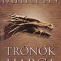 George R. R. Martin: Trónok harca