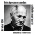 Konferencia: „Hrabal 100 – Túlságosan csendes születésnapi party“