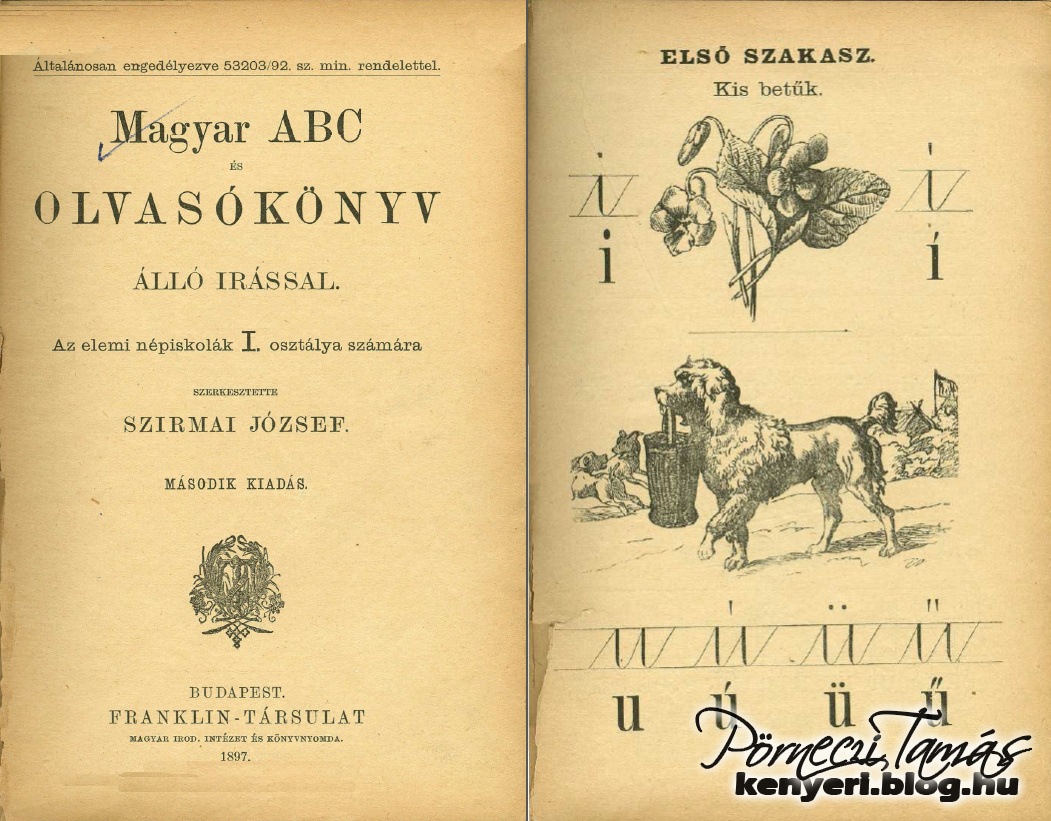 1897-es Magyar ABC és olvasókönyv szemléletes ábrákkal, nyomtatott és írott betűkkel