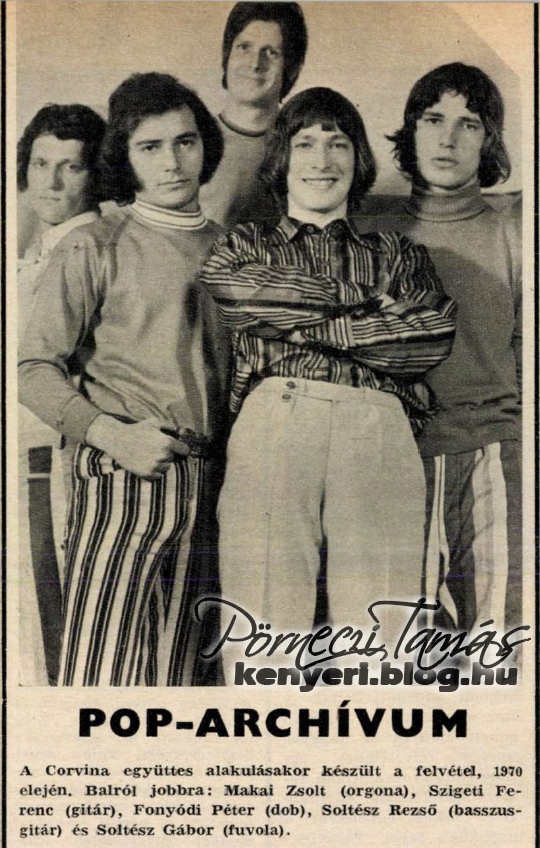 A Corvina együttes alakulásakor készült a felvétel, 1970 elején. Balról jobbra: Makai Zsolt (orgona), Szigeti Ferenc (gitár), Fonyódi Péter (dob), Soltész Rezső (basszus- gitár) és Soltész Gábor (fuvola).