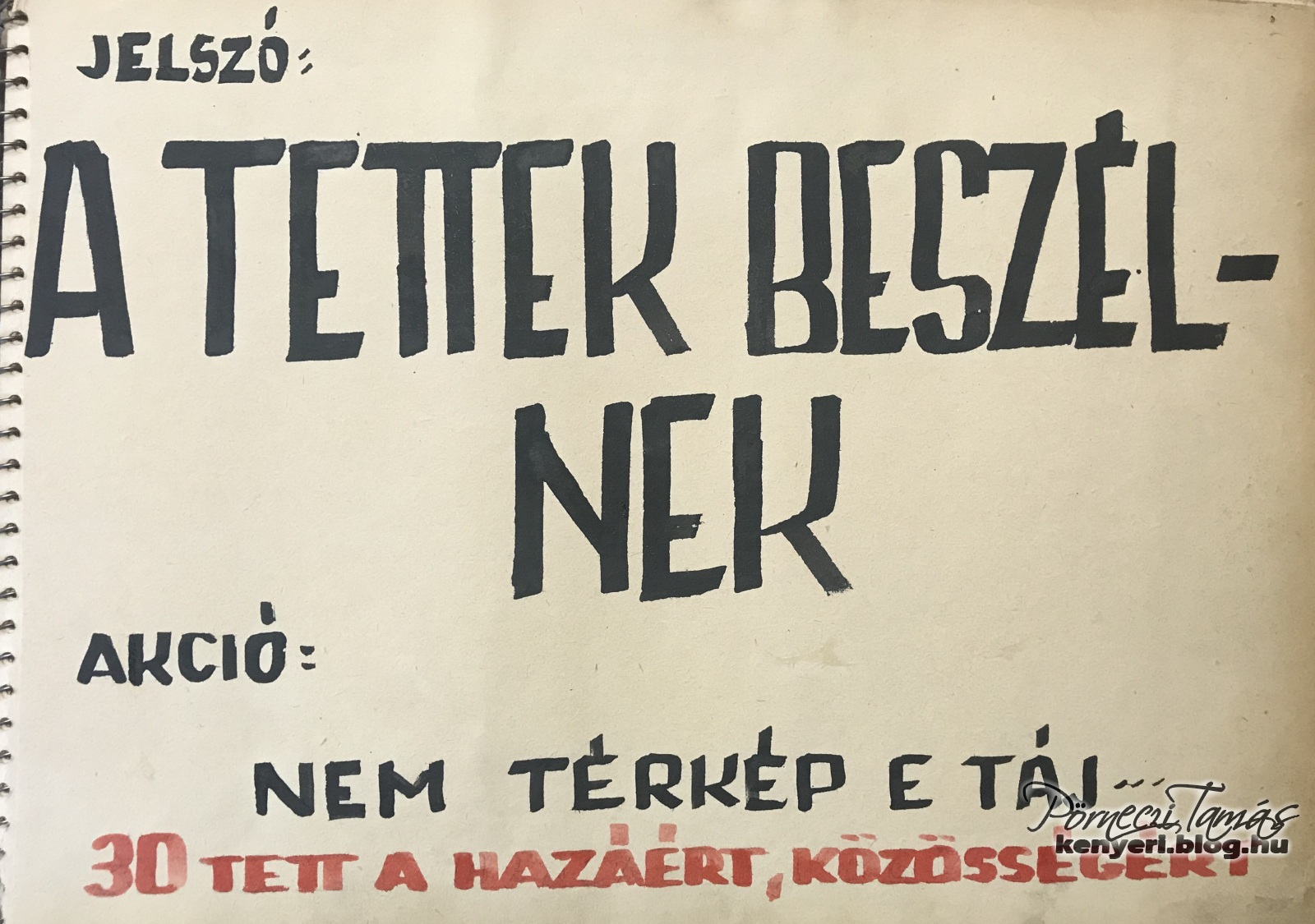 A tettek beszélnek!