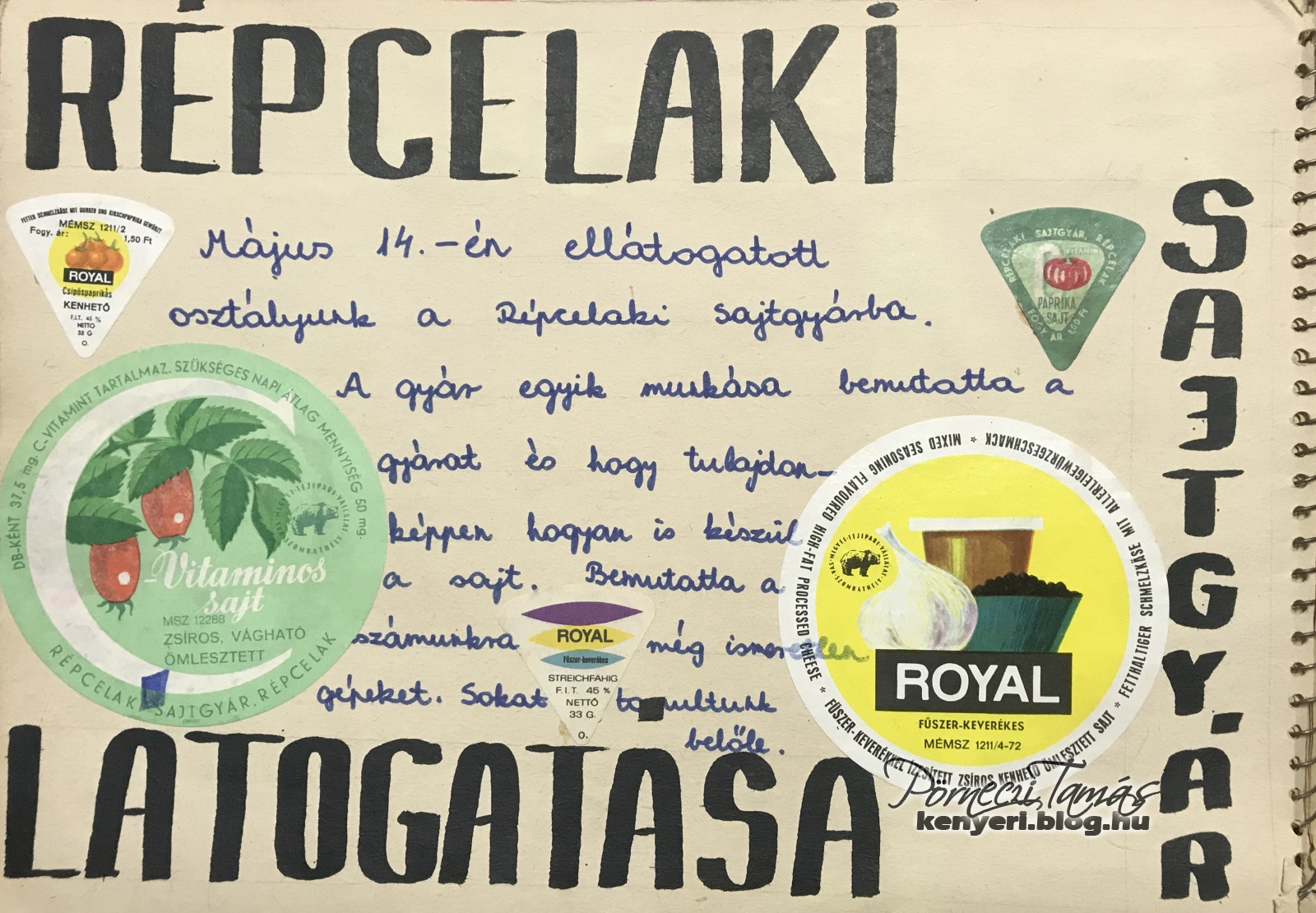 Kirándulás a répcelaki sajtgyárba. A naplóba beragasztva megmaradt néhány, a hetvenes évek közepén kapható sajt színes papírja is, 1975 