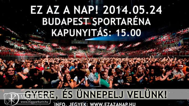 Ez az a Nap! – a Budapest Sportarénában