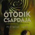 Pittacus Lore: Ötödik csapdája