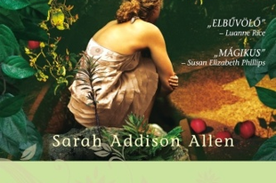 Sarah Addison Allen: A csodálatos Waverley-kert (9)