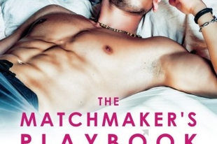 Rachel van Dyken- The Matchmaker's Playbook - A csábítás szabályai (63)