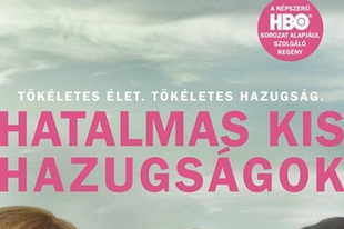 Liane Moriarty - Hatalmas kis hazugságok (24)