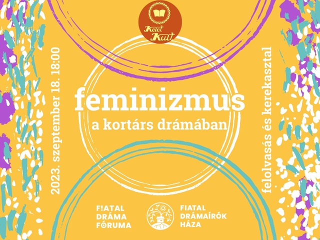 Feminizmus a kortárs drámában – felolvasás és kerekasztal