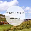 10 gyerekes program Ausztriában