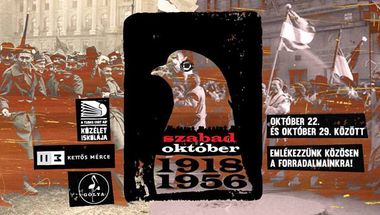 Felfedezni a radikális múltat - megrendeztük az első Szabad Október Fesztivált