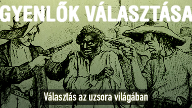 Választás az uzsora világában