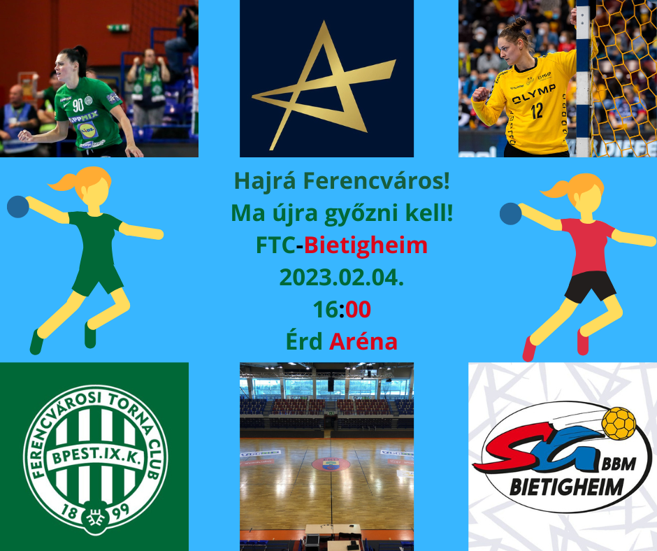 hajra_ferencvaros_ma_ujra_gyozni_kell_fradi-bietigheim_2023_02_04_1600_erd_arena.png